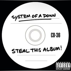 System of a Down. Steal This Album!. Explicit Lyrics. Parental Advisory ed. CD!!